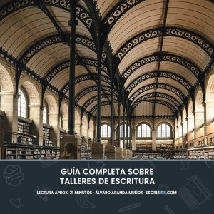 Guia completa sobre talleres de escritura
